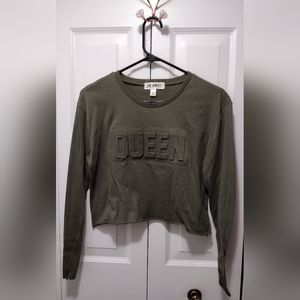 Say What? Olive Green "Queen" Cropped Long sleeve Tee Small